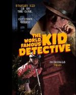 Watch The World Famous Kid Detective Zmovies