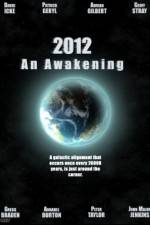 Watch 2012 An Awakening Zmovies