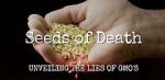 Watch Seeds of Death: Unveiling the Lies of GMOs Zmovies