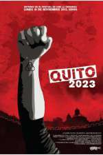 Watch Quito 2023 Zmovies
