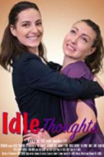Watch Idle Thoughts Zmovies
