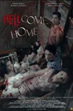 Watch Hellcome Home Zmovies