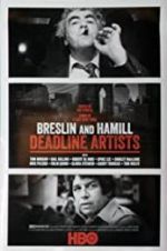 Watch Breslin and Hamill: Deadline Artists Zmovies