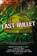 Watch The Last Bullet Zmovies