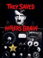 Watch They Saved Hitler's Brain Zmovies