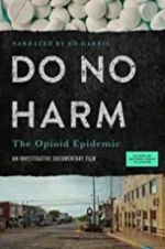 Watch Do No Harm: The Opioid Epidemic Zmovies