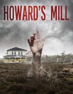 Watch Howard\'s Mill Zmovies