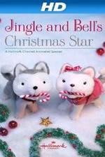 Watch Jingle & Bell's Christmas Star Zmovies