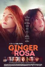 Watch Ginger & Rosa Zmovies