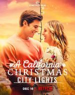 Watch A California Christmas: City Lights Zmovies