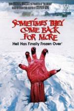 Watch Sometimes They Come Back for More Zmovies
