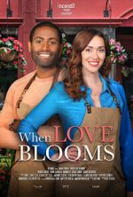 Watch When Love Blooms Zmovies