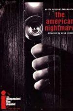 Watch The American Nightmare Zmovies