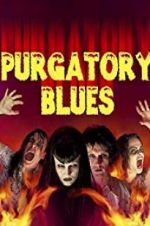 Watch Purgatory Blues Zmovies