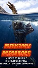 Watch Prehistoric Predators Zmovies