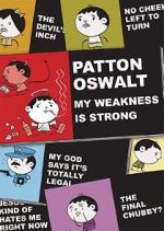 Watch Patton Oswalt: My Weakness Is Strong (TV Special 2009) Zmovies