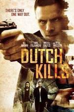 Watch Dutch Kills Zmovies