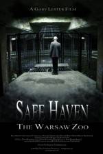Watch Safe Haven: The Warsaw Zoo Zmovies