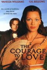 Watch The Courage to Love Zmovies