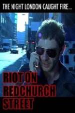 Watch Riot on Redchurch Street Zmovies