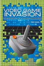 Watch Video Game Invasion The History of a Global Obsession Zmovies