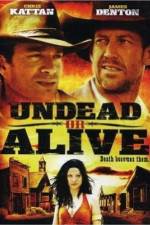 Watch Undead or Alive Zmovies