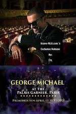Watch George Michael at the Palais Garnier Paris Zmovies