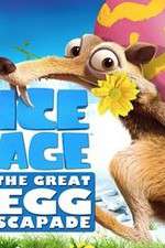 Watch Ice Age: The Great Egg-Scapade Zmovies