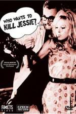 Watch Who Wants to Kill Jessie Zmovies