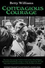 Watch Betty Williams: Contagious Courage Zmovies