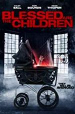Watch Blessed Are the Children Zmovies