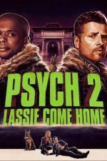 Watch Psych 2: Lassie Come Home Zmovies