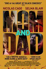 Watch Mom and Dad Zmovies