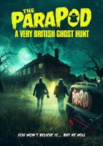 Watch The ParaPod: A Very British Ghost Hunt Zmovies