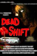 Watch Dead Shift Zmovies