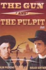 Watch The Gun and the Pulpit Zmovies