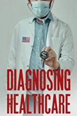 Watch Diagnosing Healthcare Zmovies