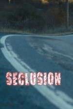 Watch Seclusion Zmovies