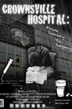 Watch Crownsville Hospital: From Lunacy to Legacy Zmovies