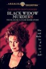 Watch Black Widow Murders The Blanche Taylor Moore Story Zmovies