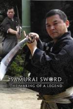 Watch Samurai Sword - The Making Of A Legend Zmovies