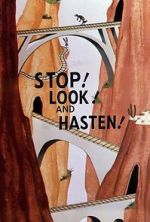 Watch Stop! Look! And Hasten! (Short 1954) Zmovies