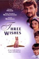 Watch Three Wishes Zmovies