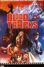 Watch Blood Tracks Zmovies