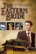 Watch The Eastern Bride Zmovies