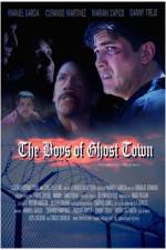 Watch The Boys of Ghost Town Zmovies