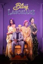 Watch The Bling Lagosians Zmovies