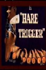 Watch Hare Trigger Zmovies