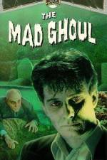 Watch The Mad Ghoul Zmovies