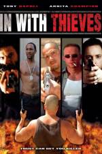Watch In with Thieves Zmovies